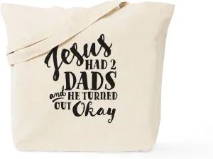 CafePress Jesus Had 2 Dads Tote Bag Natural Canvas Tote Bag, Reusable Shopping Bag