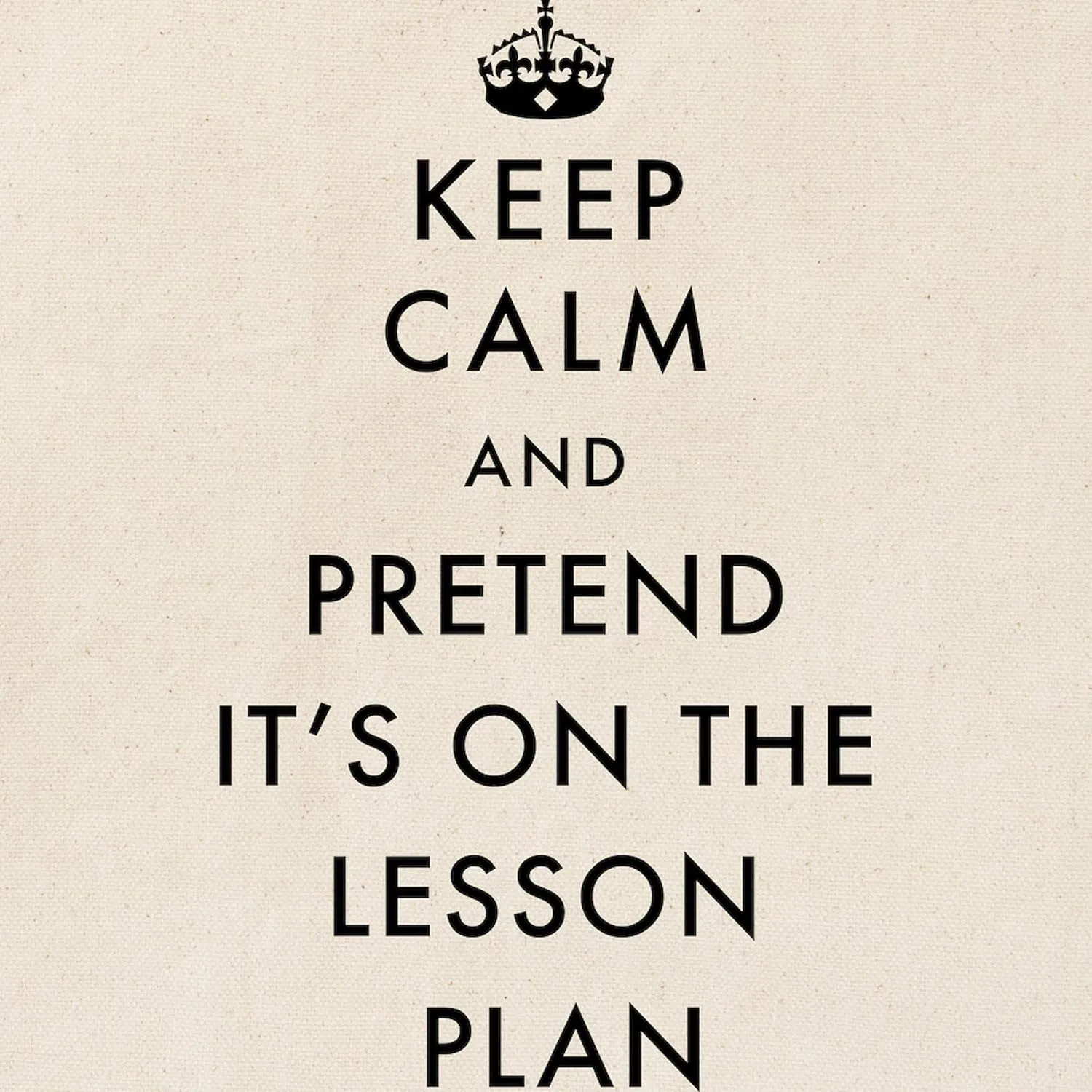 CafePress Keep Calm And Pretend It's On The Lesson Tote Bag Natural Canvas Tote Bag, Reusable Shopping Bag