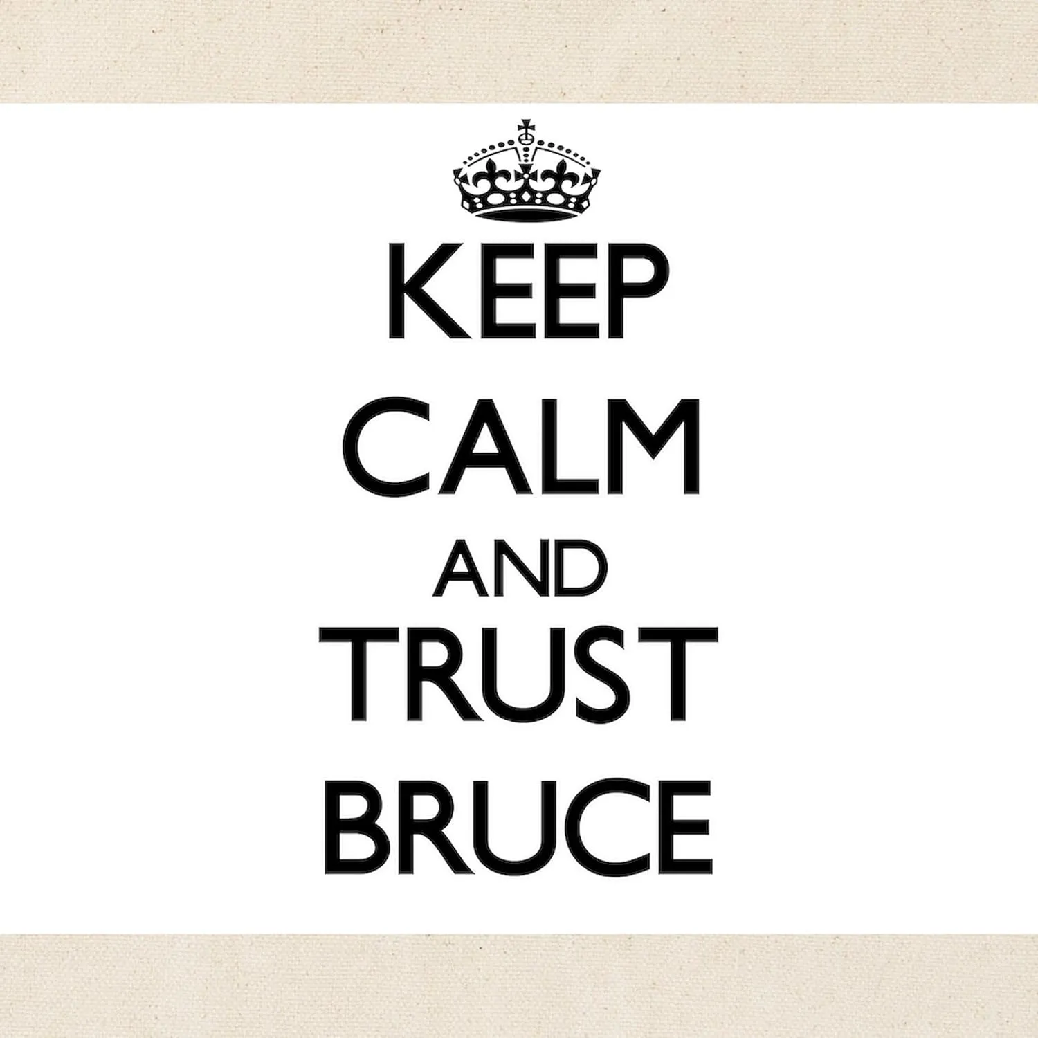 CafePress Keep Calm And TRUST Bruce Tote Bag Natural Canvas Tote Bag, Reusable Shopping Bag