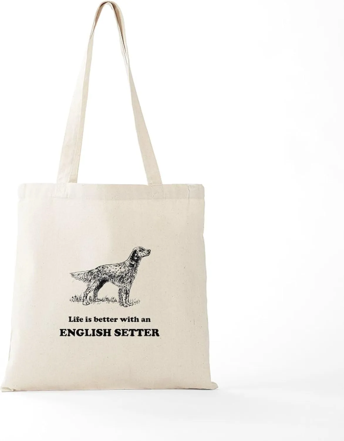 CafePress Life Is Better With An English Setter Tote Bag Natural Canvas Tote Bag, Reusable Shopping Bag