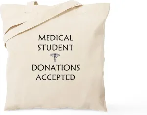 CafePress Med Student Donations Accepted Tote Bag Natural Canvas Tote Bag, Reusable Shopping Bag
