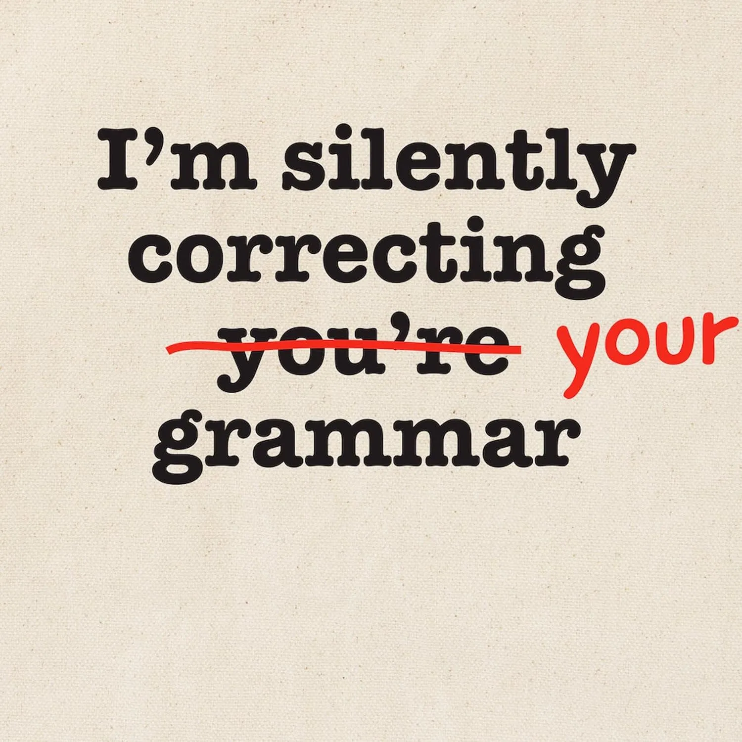 CafePress Silently Correcting Grammar Tote Bag Natural Canvas Tote Bag, Reusable Shopping Bag