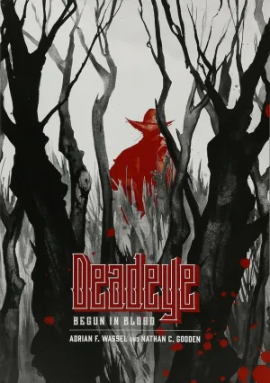 Deadeye: Begun In Blood GN